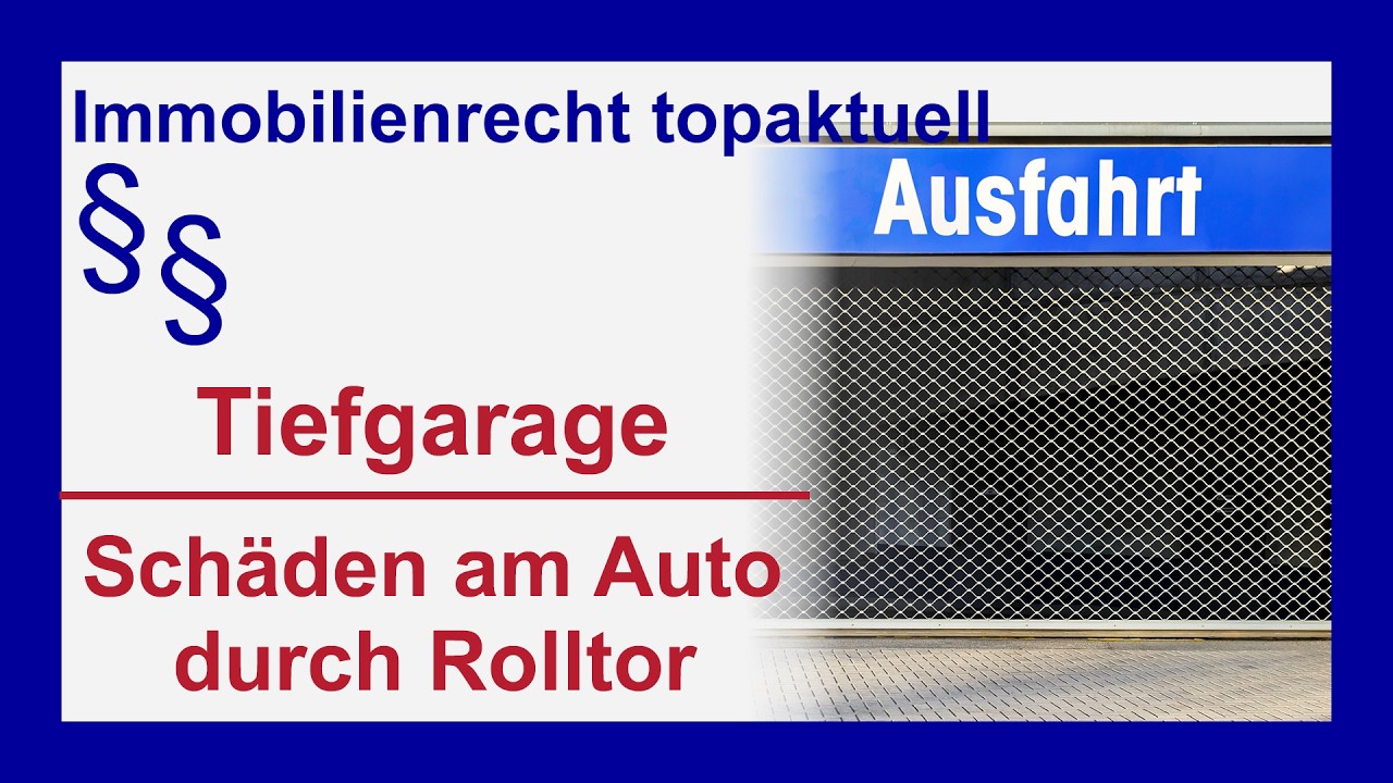 👉 Tiefgaragentor zerstört Luxusauto – Wer zahlt den Schaden? | Tutorial