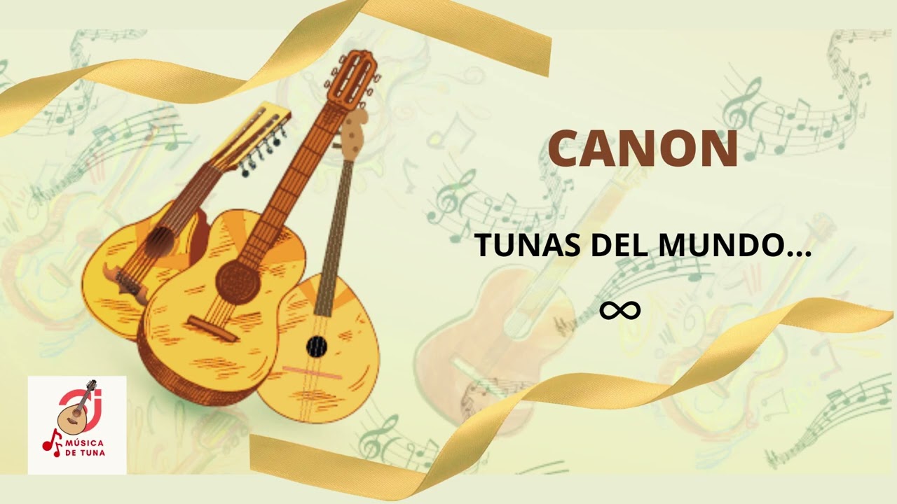 CANON - Música de Tuna