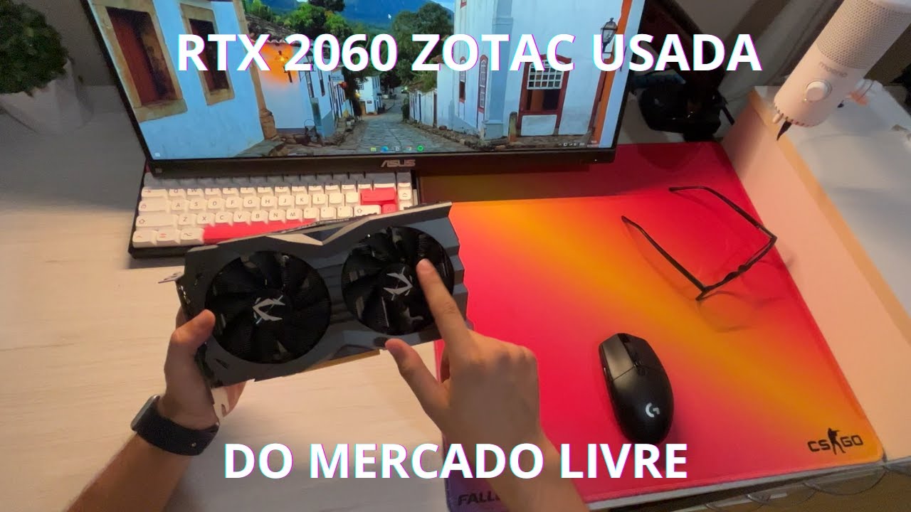RTX 2060 ZOTAC UNBOXING POV USADA DO MERCADO LIVRE