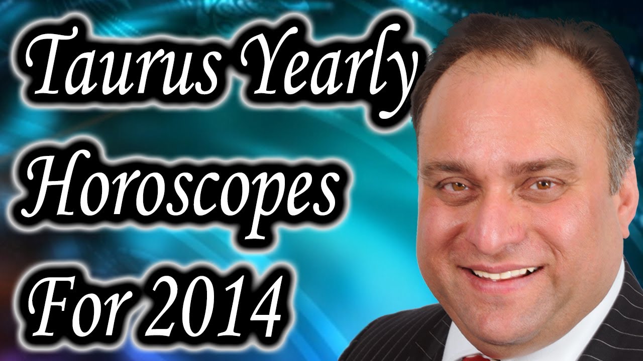 Taurus Yearly Horoscopes For 2014 - Dynamics Hindi | Prakash Astrologer