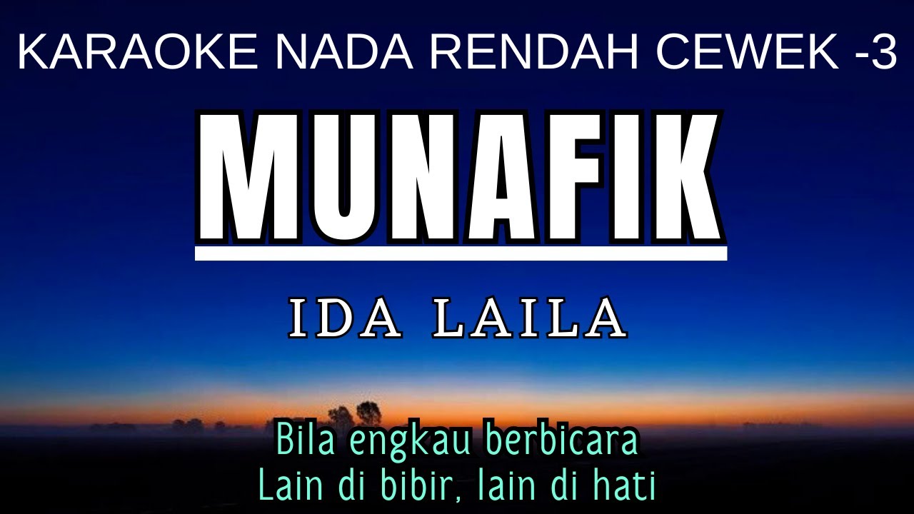 Munafik - Ida Laila (Karaoke Lower Key Nada Rendah Wanita -3 Dm)