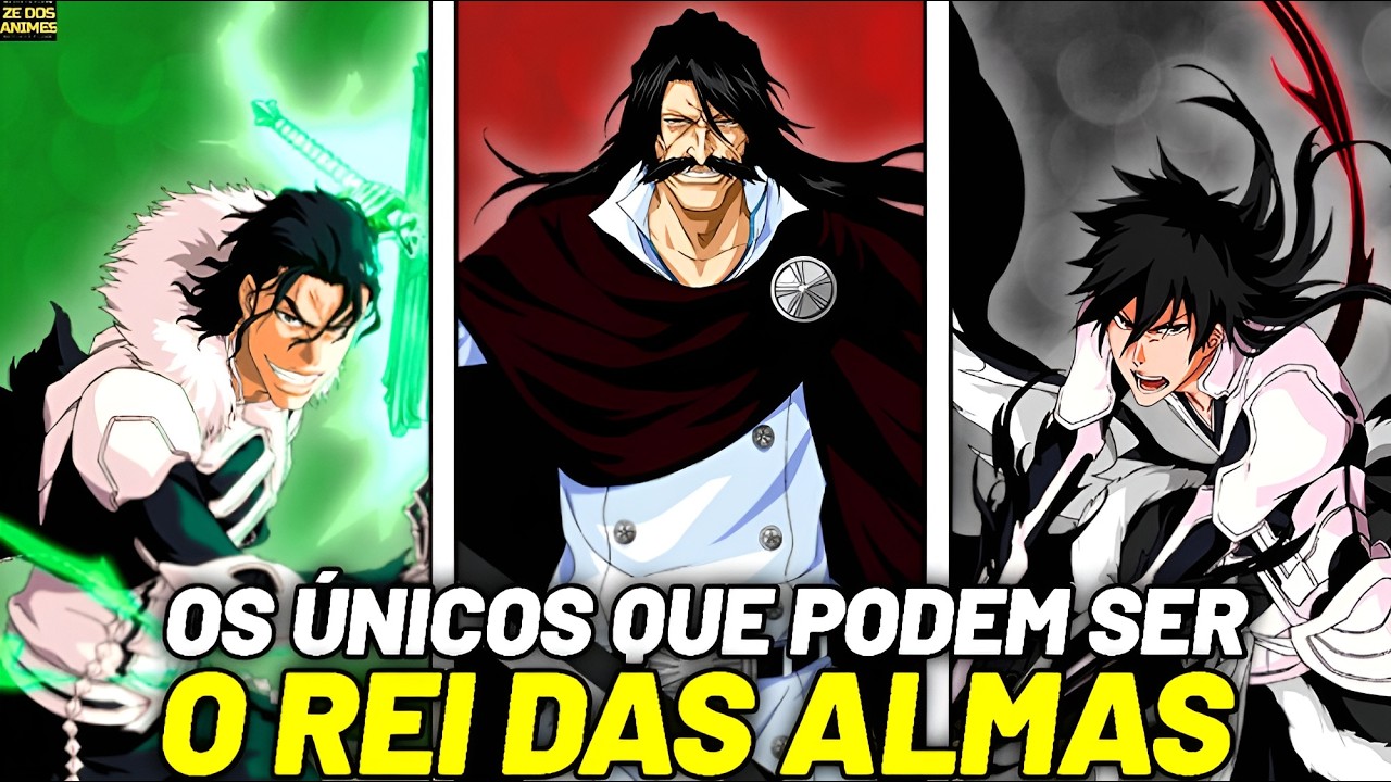 😱Os 5 ÚNICOS PERSONAGENS que poderiam ser O REI DAS ALMAS em Bleach