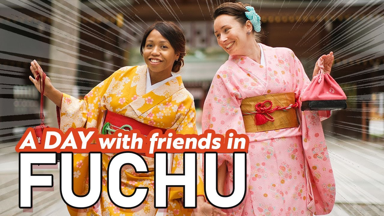A DAY with friends in FUCHU