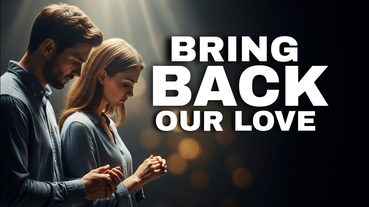Prayer for Reconciliation After Separation 🔄 | God Will Bring You Back Together