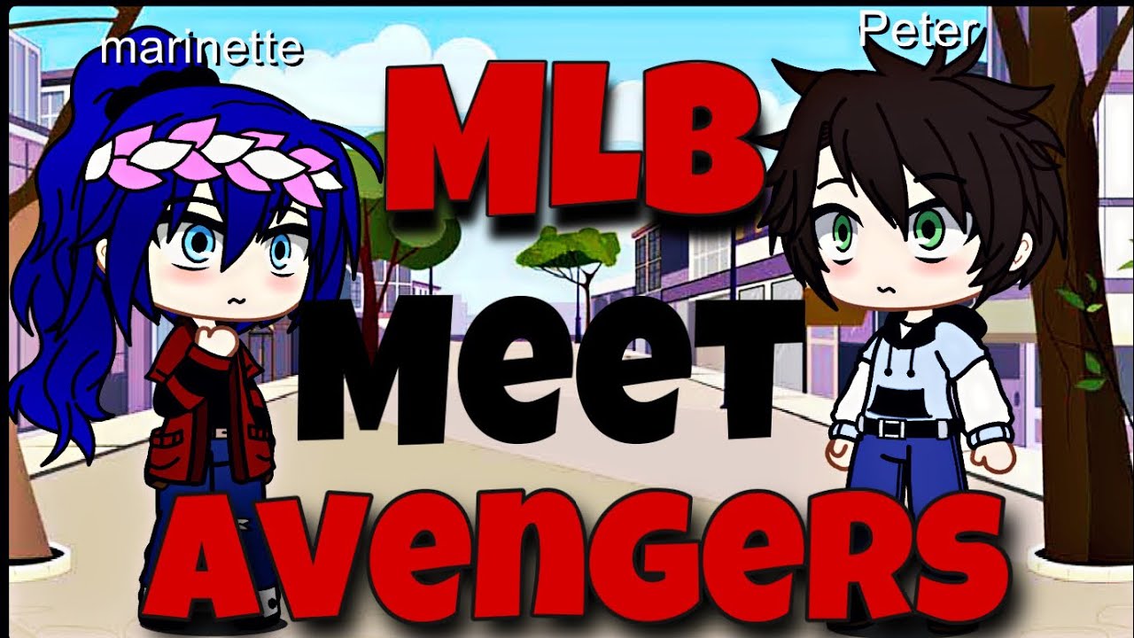 Miraculous meet Avengers part 2
