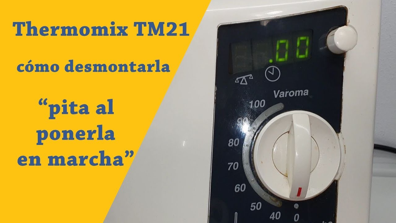 Aprende a DESMONTAR thermomix TM21 y reparar avería que pita al ponerla en marcha