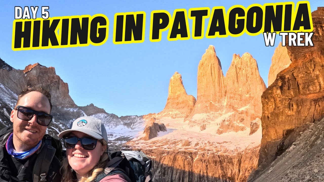 W Trek 2023: Hiking to the Towers // Torres Del Paine National Park