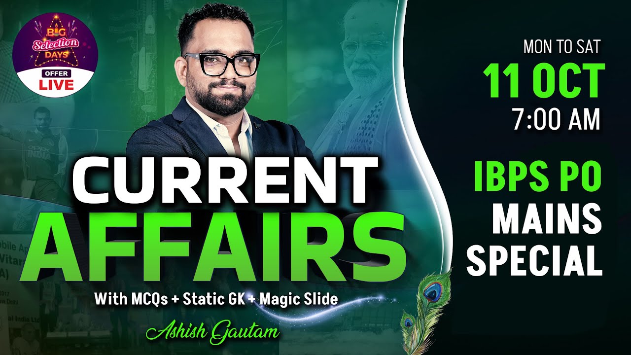 | Current Affairs Today | 11 Oct Current Affairs 2025 | Daily Current Affairs By Ashish Gautam