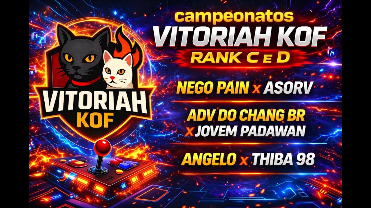 VITORIAH LIVE:CAMPEONATOS C e D VITORIAH KOF