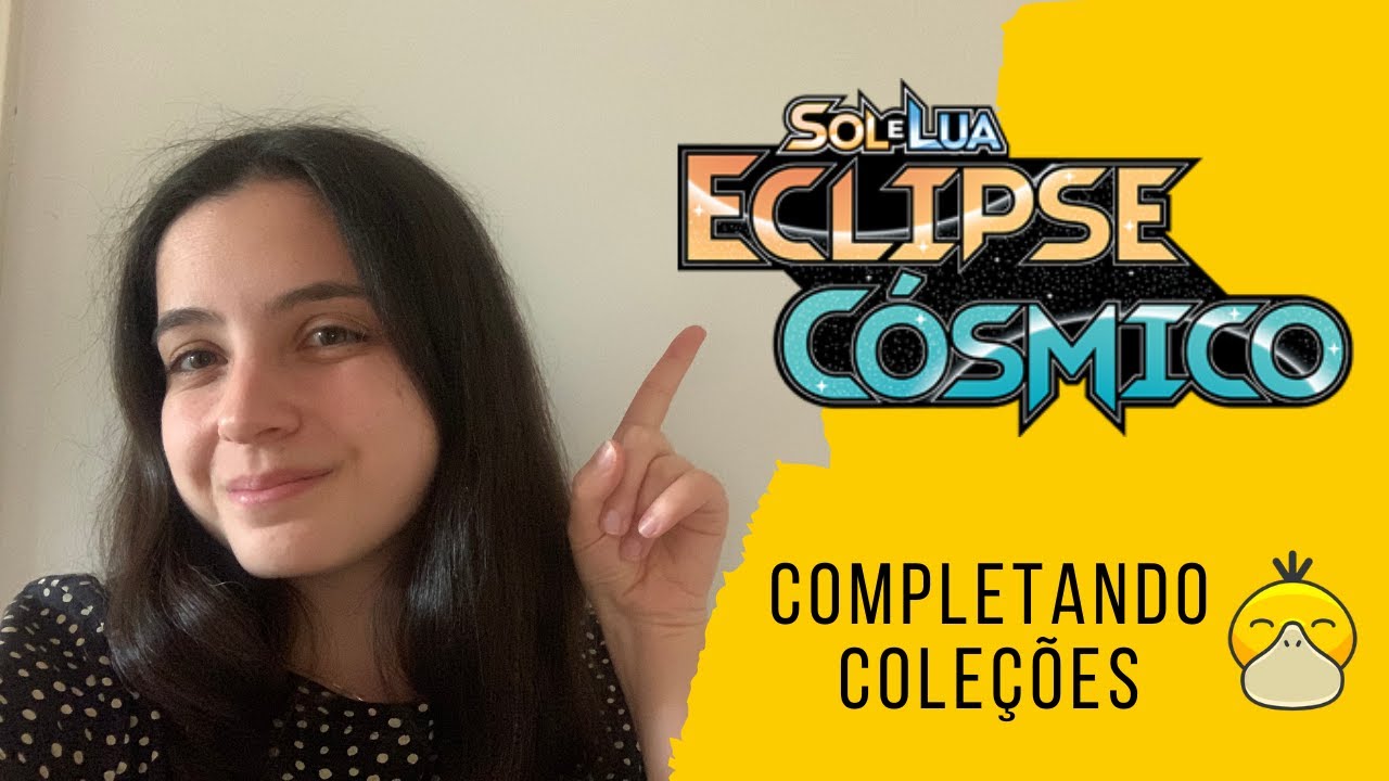COMPLETANDO COLEÇÕES Eclipse Cósmico - Parte 1