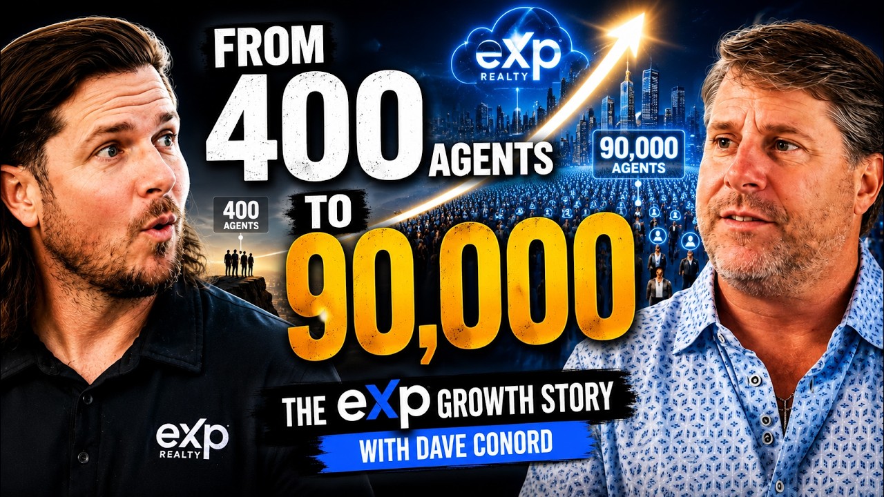 From 400 Agents to 90,000: The eXp Growth Story with Dave Conord
