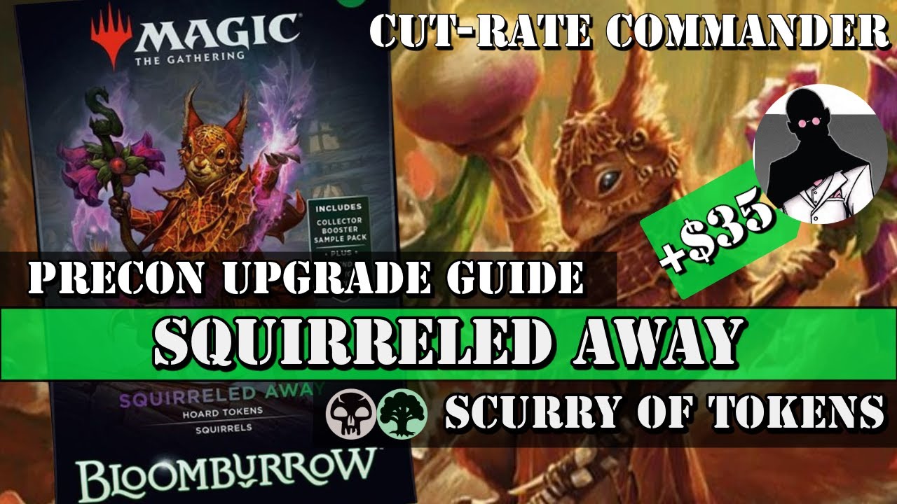Cut-Rate Commander | Squirreled Away Precon Upgrade Guide