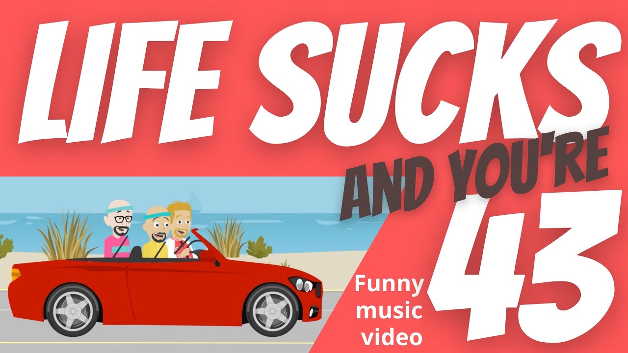 [Funny music video] - Life Sucks and you're 43 - Midlife Crisis Orchestra