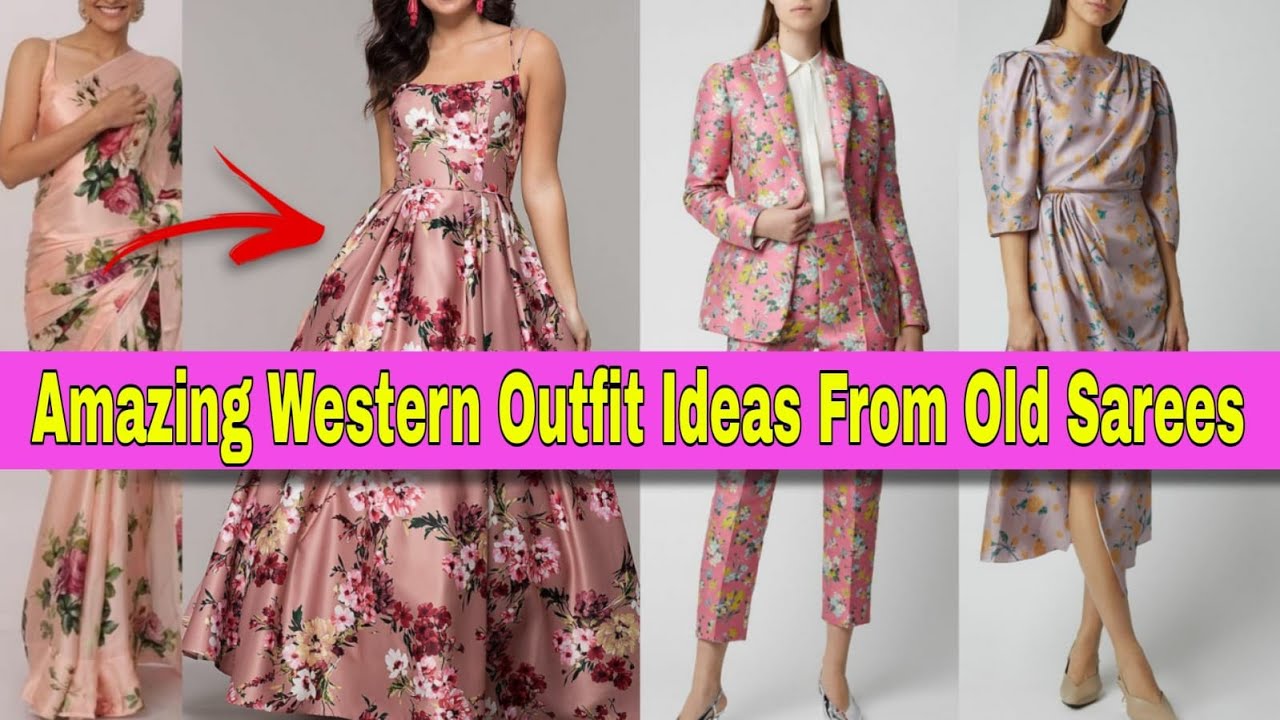 Ideas to Reuse Old SAREE Into Amazing Western Outfits | पुरानी Sarees Reuse के different तरीके
