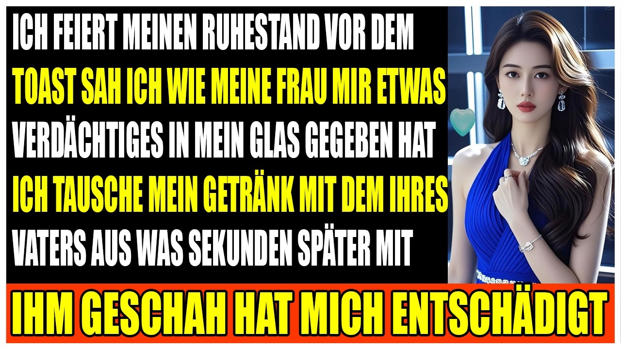 Ich feierte meinen Ruhestand, als meine Frau mir heimlich etwas in mein Getränk mischte und ich es