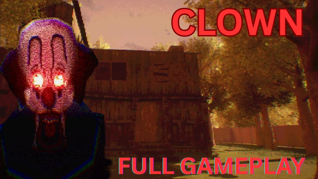 There is A Clown in my Neighbourhood | Clown - Full Indie Horror Game