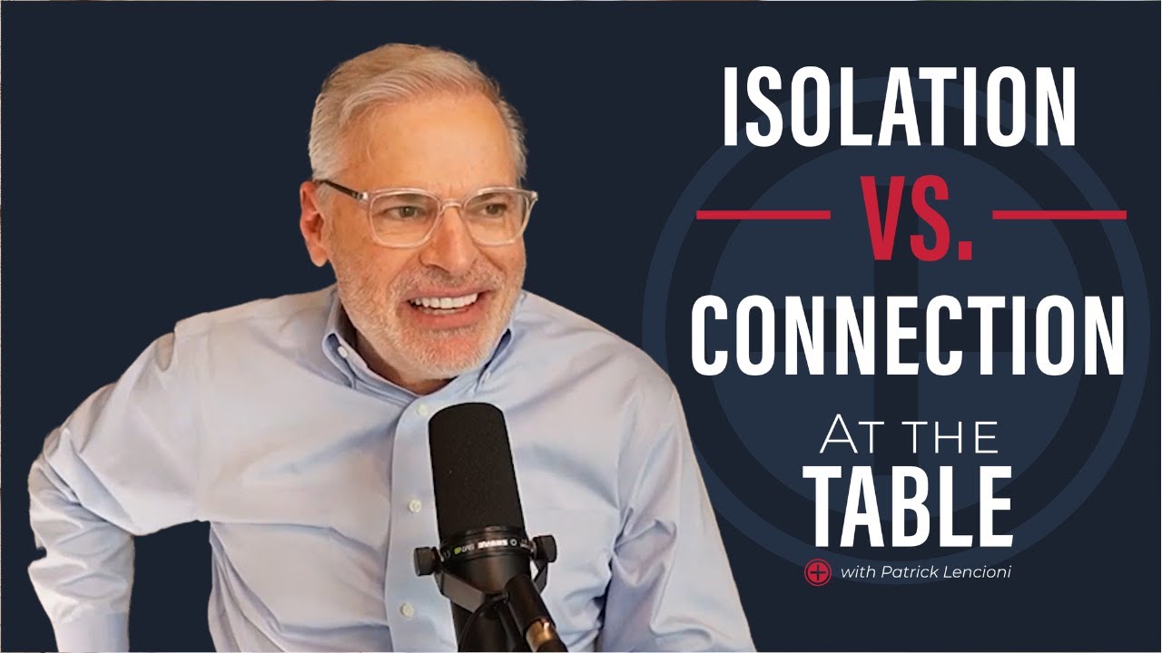 Isolation vs. Connection