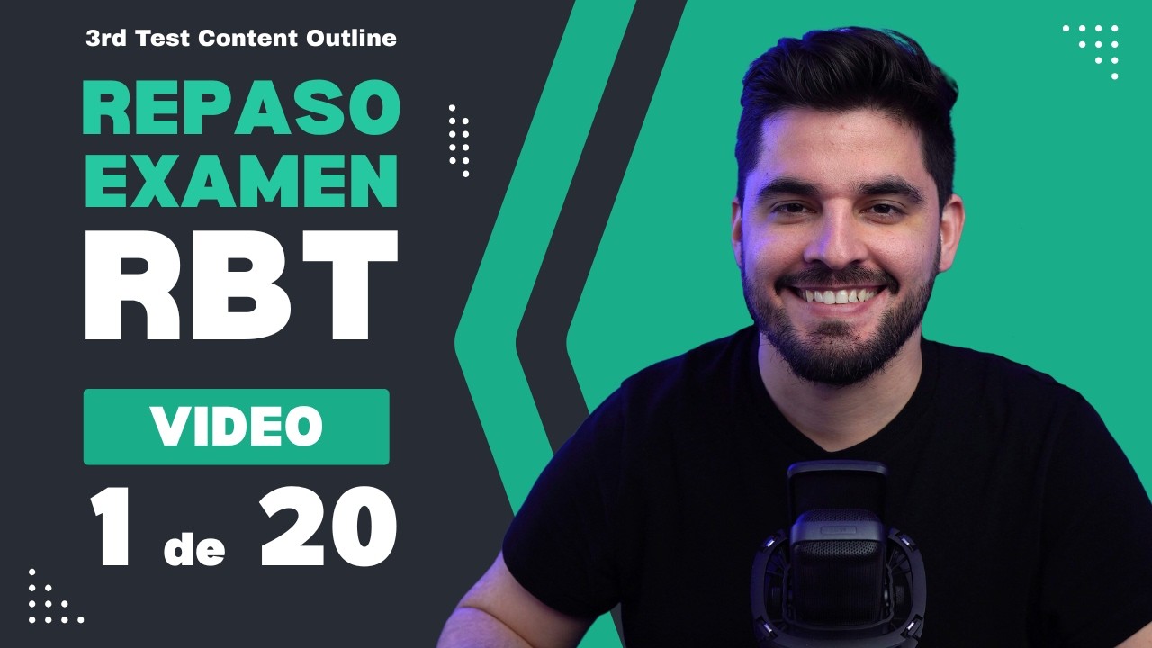 Repaso Examen RBT - Video 1 de 20