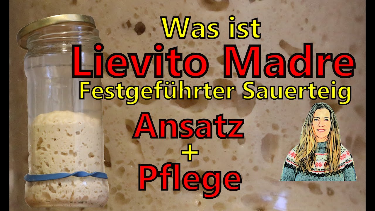 Lievito Madre - triebstarker italienischer Sauerteig - selber machen. Pizza, Brötchen, suesse Teige