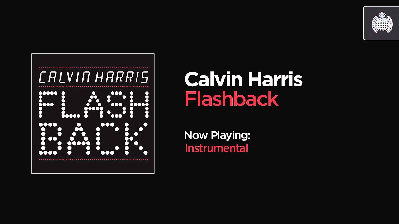 Calvin Harris - Flashback (Instrumental)
