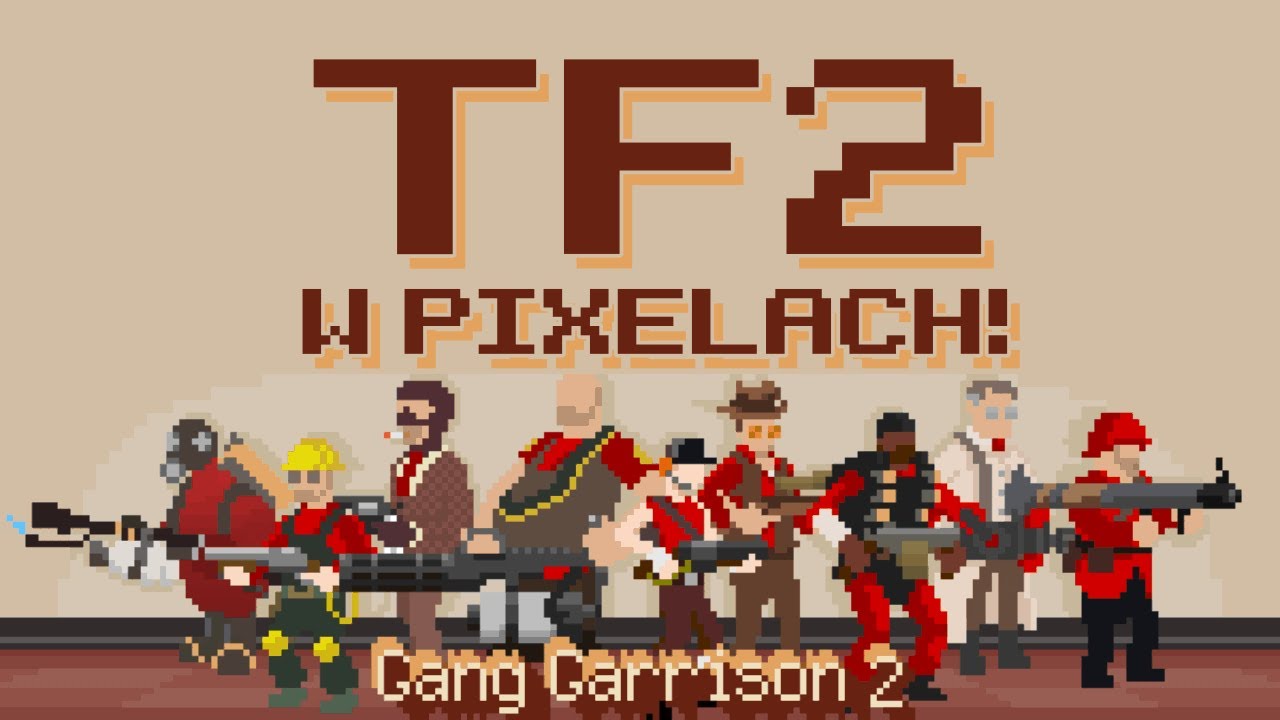 PIXELOZA-ZAJEBIOZA | Gang Garrison 2 | MultiWeza