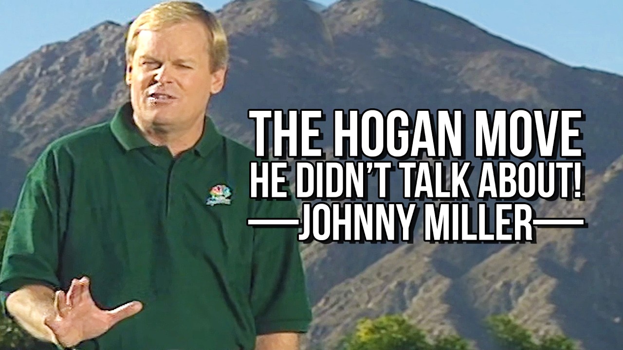 Johnny Miller: The Hogan Move He Didn't Want to Talk About!