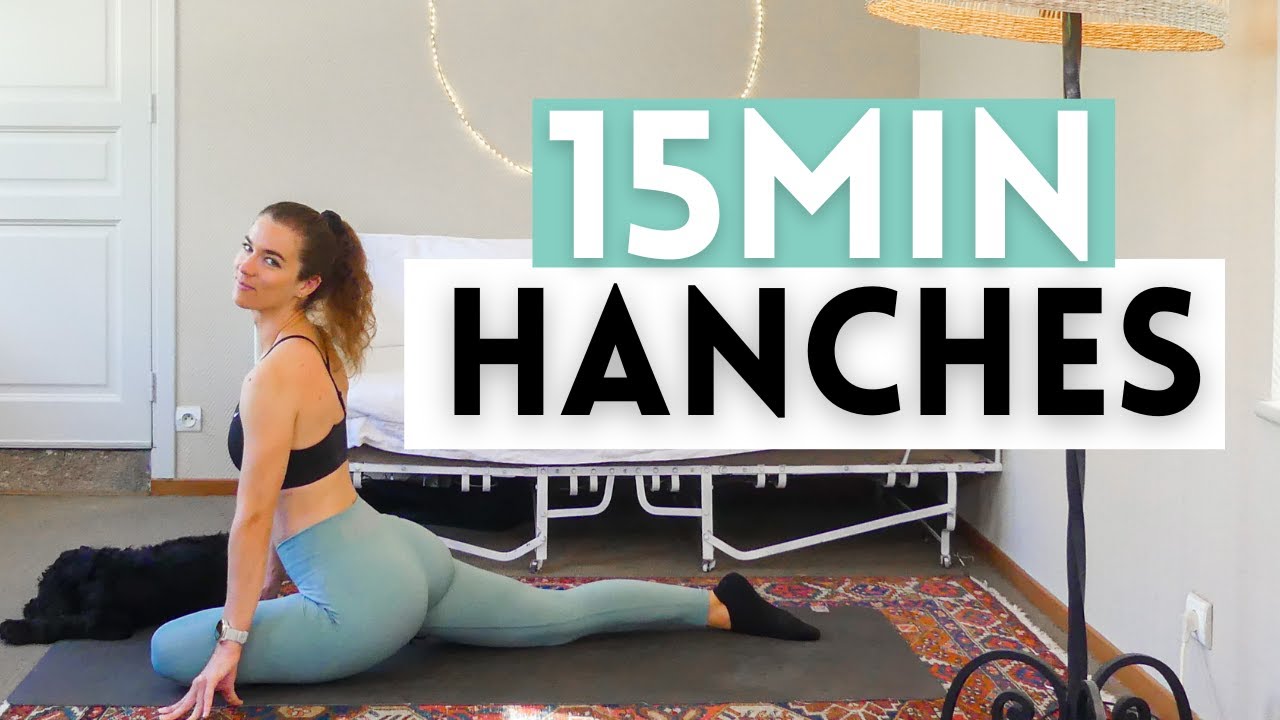 15min Etirement, Relâchement Des Hanches Et Fessiers - Exercices d'étirement pour détendre hanches