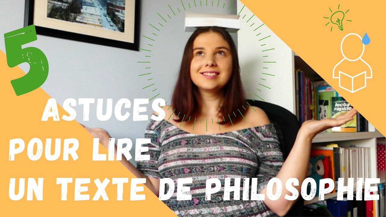 Comment lire un texte de philosophie? 5 astuces pour mieux comprendre !