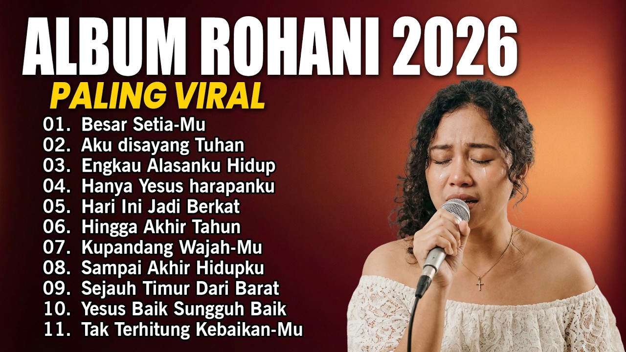 Halleluya - Album Rohani Kristen 2026 - Album Lagu Rohani Terbaik Menyentuh Hati