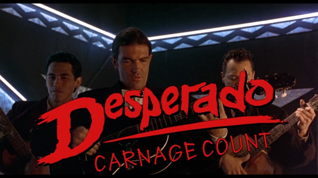 Desperado (1995) Carnage Count