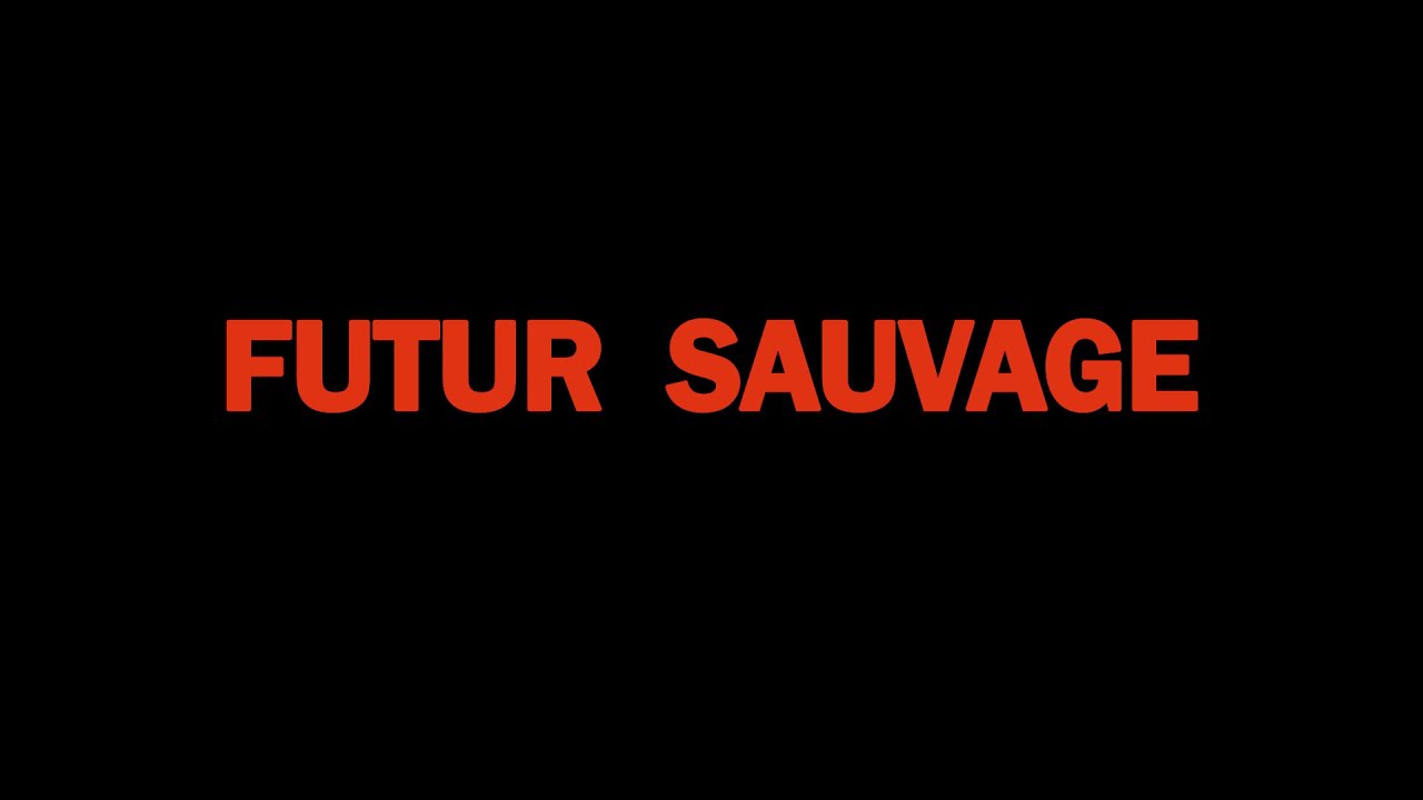 Futur Sauvage