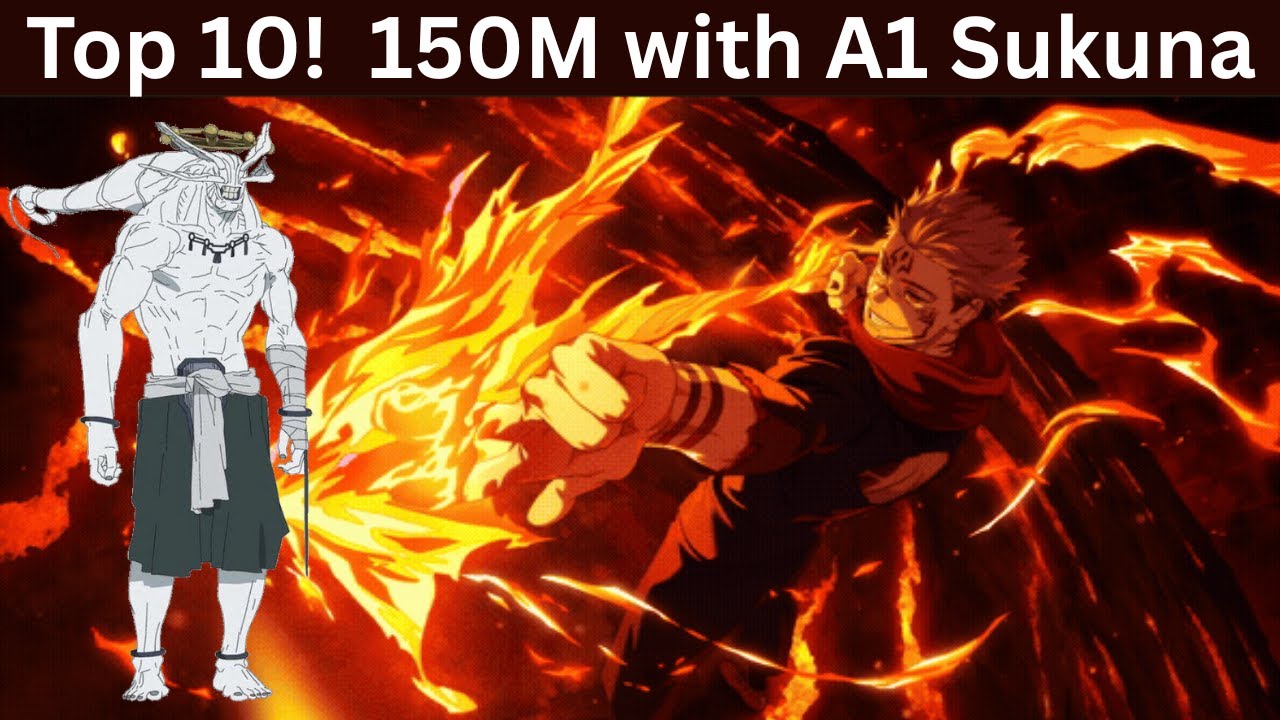 Top 10! Almost 150M with A1 Fuga Sukuna on Mahoraga United Exorcism! - Jujutsu Kaisen Phantom Parade