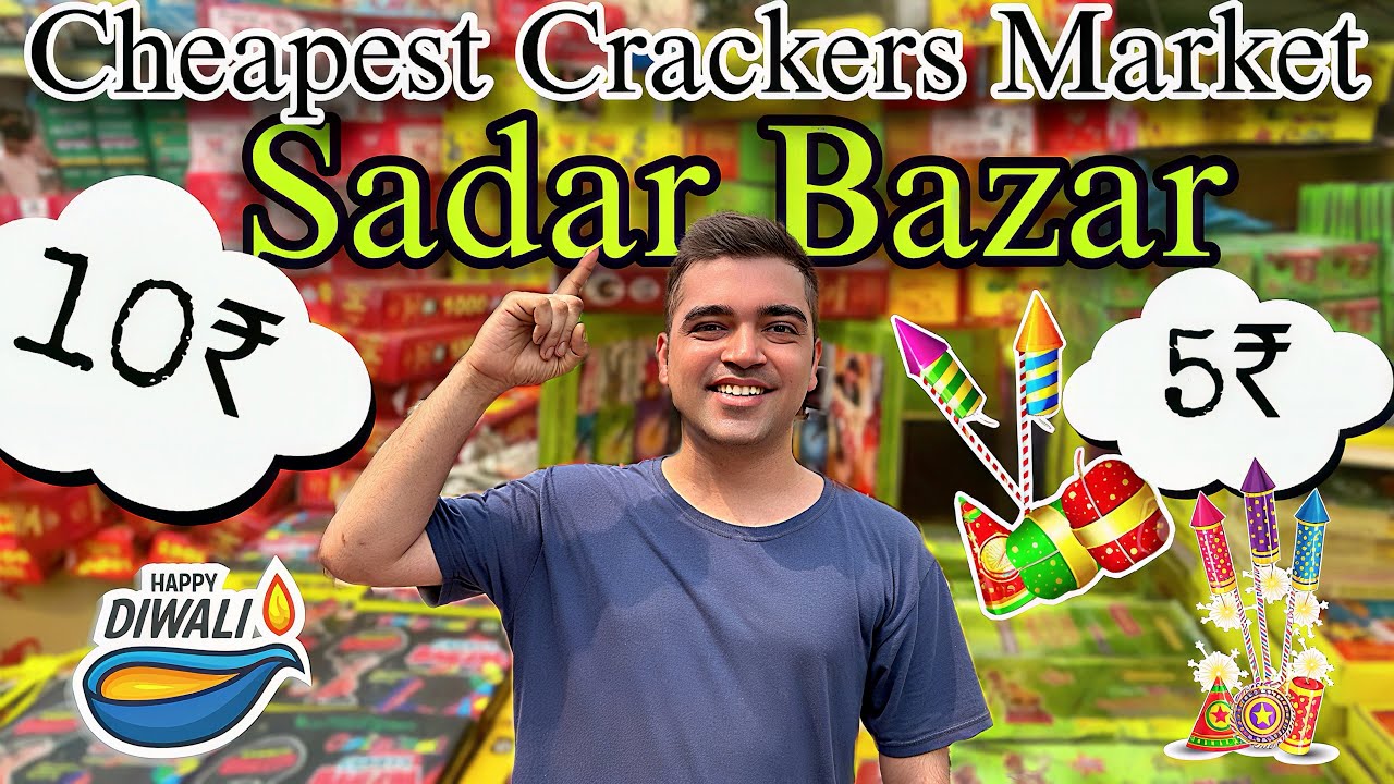 Sadar Bazar Diwali Cheapest Market | Cheapest Crackers Market 2025 | Sadar Bazar Crackers Market 💥