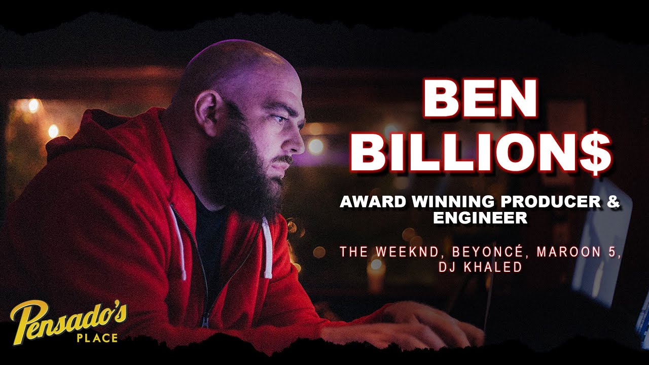 Grammy Award Winning Producer, Ben Billion$ - Pensado's Place #418