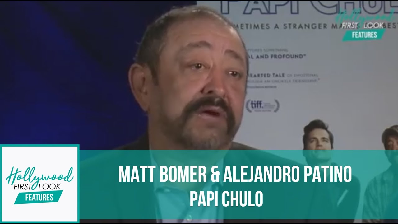 PAPI CHULO (2019) | Interviews with MATT BOMER & ALEJANDRO PATINO