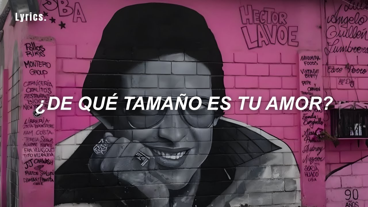 ¿De Qué Tamaño Es Tu Amor? - Héctor Lavoe // Letra