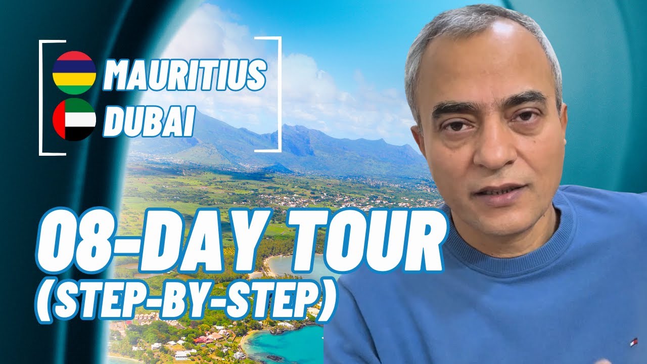 #Mauritius and #Dubai Tour Explained (Step-By-Step for Indian Travelers)