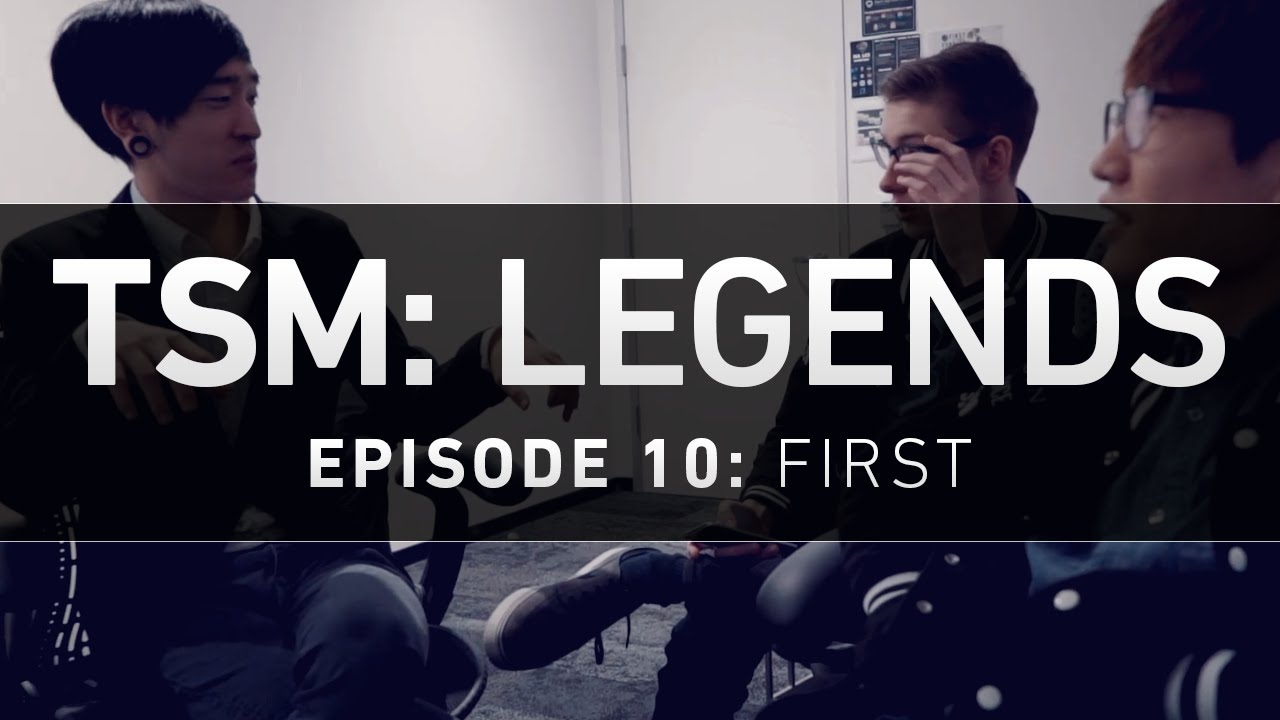TSM: LEGENDS - Episode 10 - First