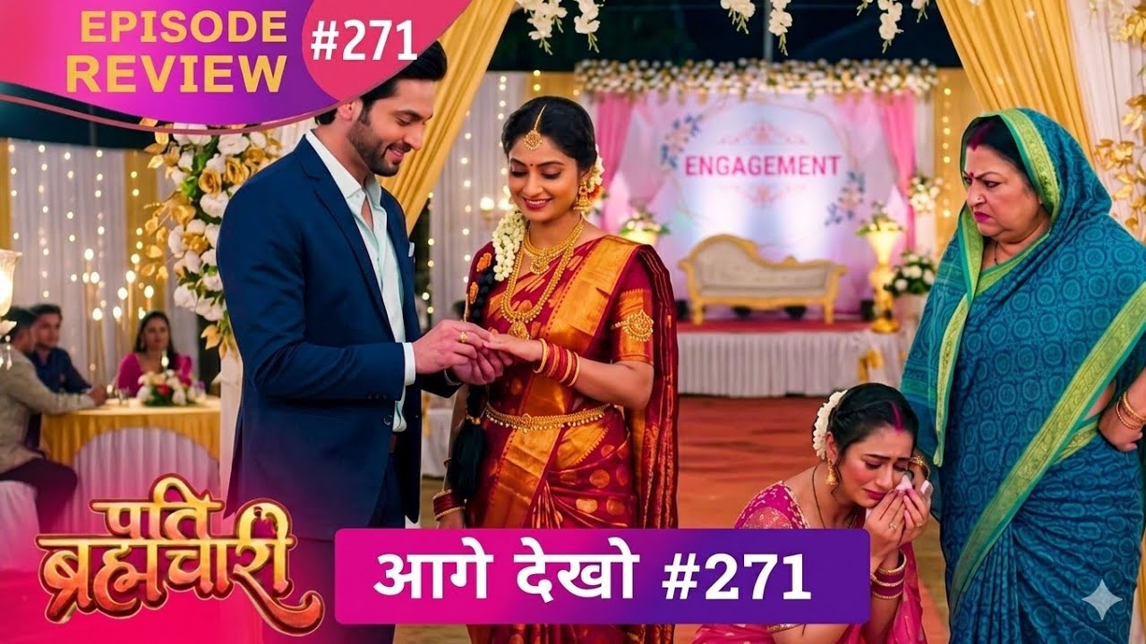 Pati Brahmachari | Episode 271 Review | 29 mar 2026 | #upcoming #newepisode #review