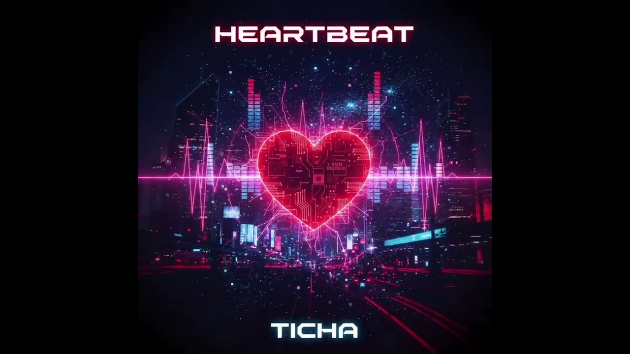 Ticha - Heartbeat 