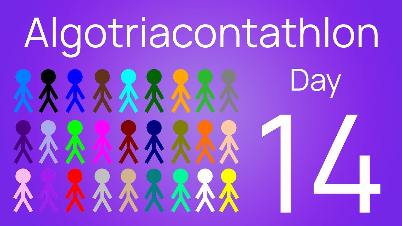 Algotriacontathlon Day 14