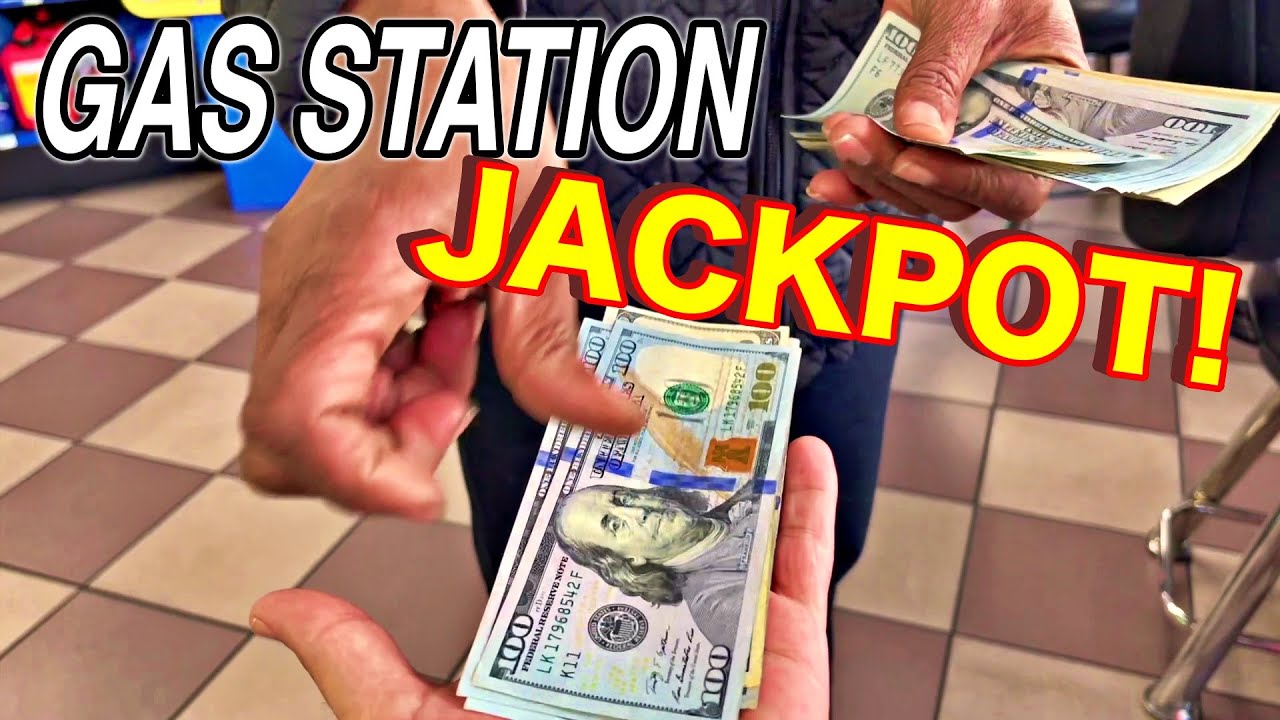 GAS STATION JACKPOT!!!!