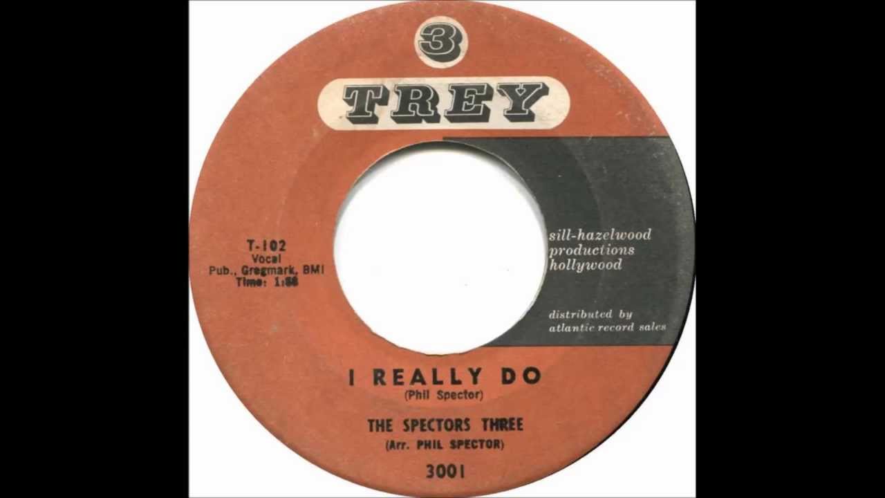 The Spectors Three - I Really Do