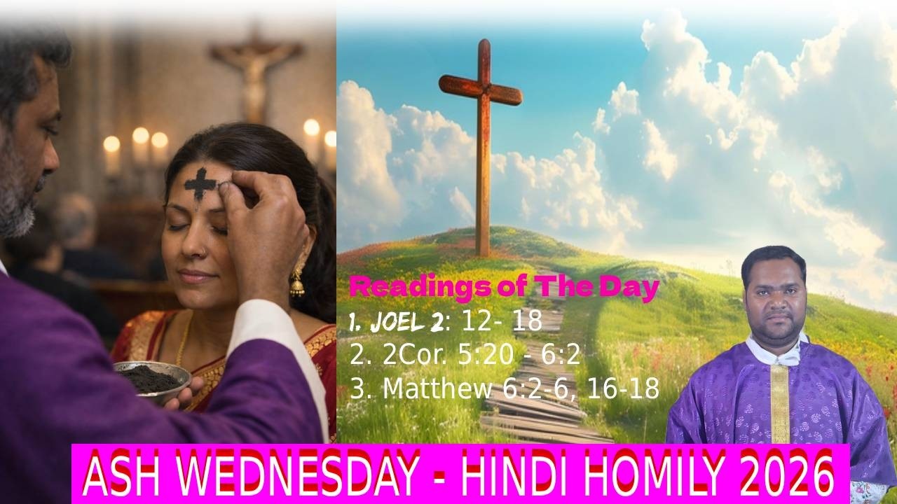 ASH WEDNESDAY || HINDI HOMILY || HOMILIST FR. ANMOL SURIN || SIMDEGA CATHOLIC DIOCESE