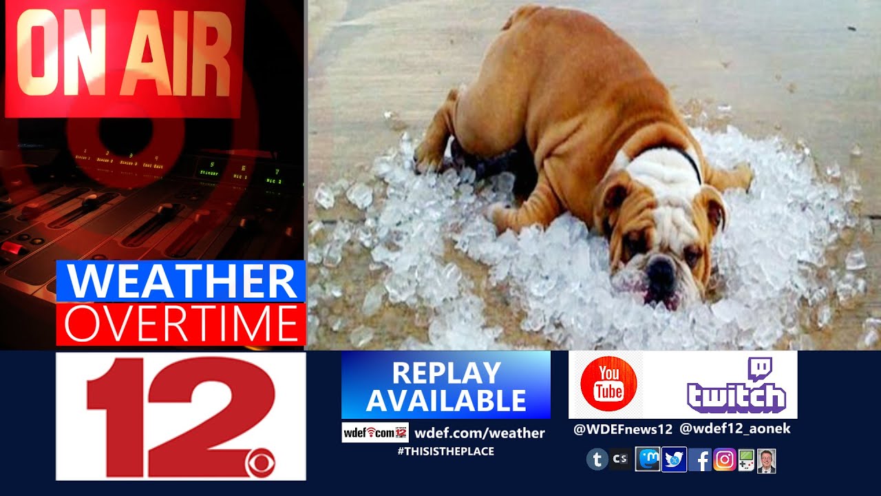 WDEF-TV NEWS 12 WEATHER OVERTIME - Thursday July 11, 2024