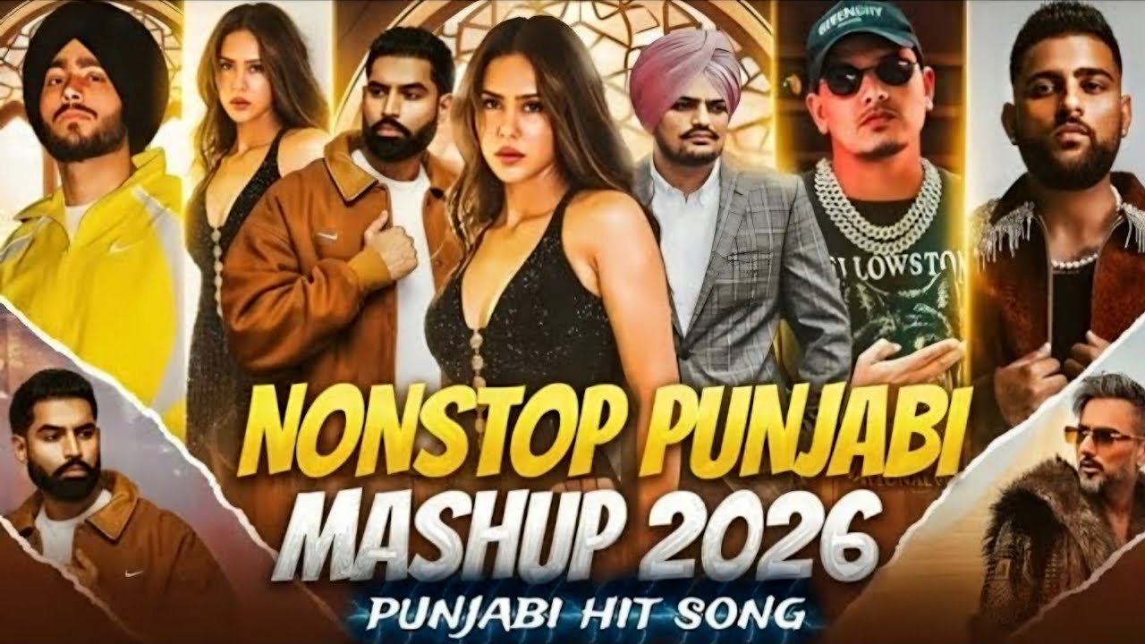 2026 Nonstop Punjabi Mashup SidhuMoosewala x Shubh x Ap Dhilon |Trending