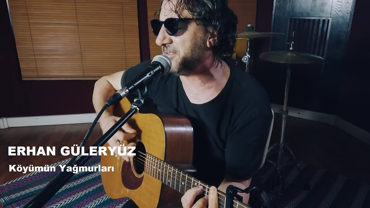 Erhan Güleryüz - (Köyümün Yağmurları)