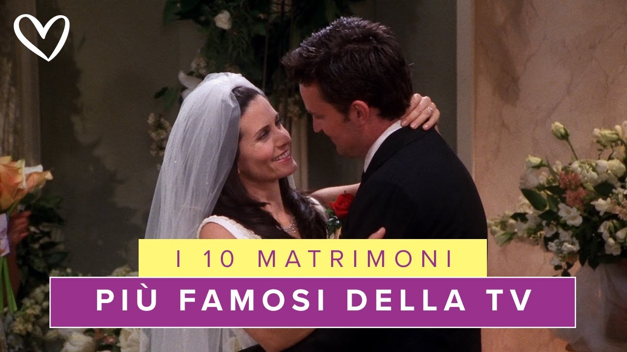📺  I 10 MATRIMONI più FAMOSI della TV