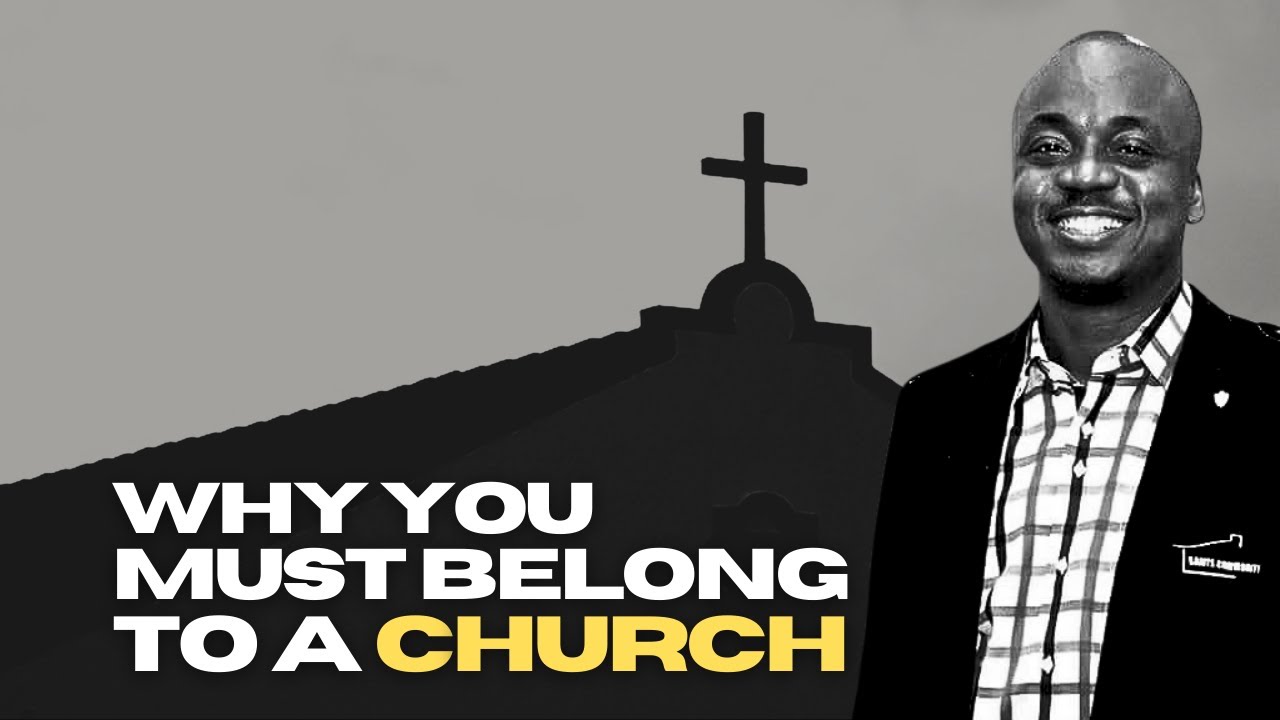 Why You Should Belong to a Local Church | Rev. Chris Onayinka