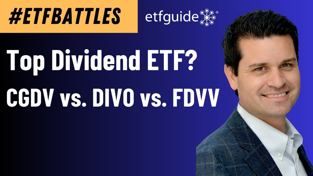Битвы ETF: поединок дивидендных доходов с CGDV, DIVO и FDVV!